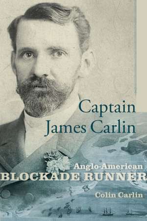 Captain James Carlin de Colin Carlin