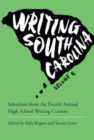 Writing South Carolina de Aïda Rogers