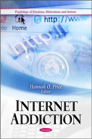 Internet Addiction de Hannah O. Price