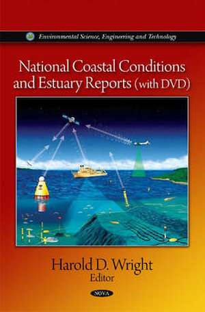 National Coastal Conditions & Estuary Reports de Harold D. Wright