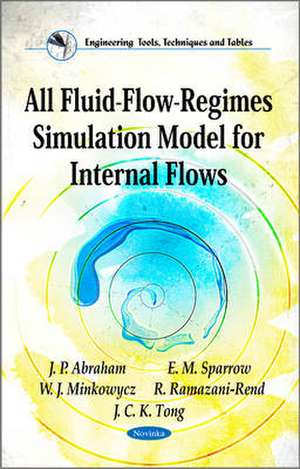 All Fluid-Flow-Regimes Simulation Model for Internal Flows de J. P. Abraham