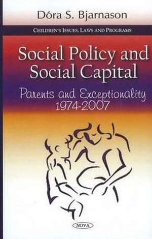 Social Policy & Social Capital de Dora Sigriour Bjarnason