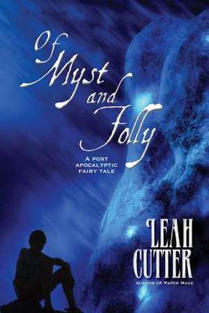 Of Myst and Folly: A Diamond Brides Series Boxed Set de Leah Cutter