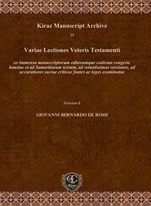 Variae Lectiones Veteris Testamenti (Vol 2) de Giovanni Bernardo De Rossi