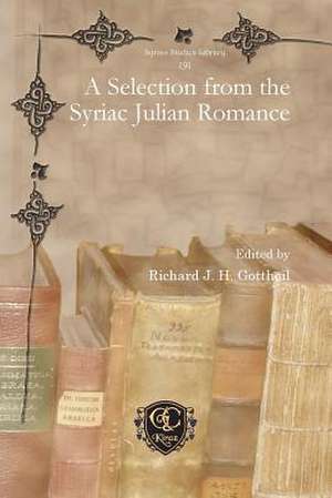 A Selection from the Syriac Julian Romance de Richard J. H. Gottheil