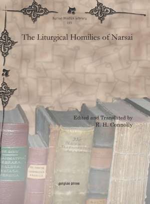 The Liturgical Homilies of Narsai de R. H. Connolly