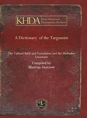 A Dictionary of the Targumim de Marcus Jastrow