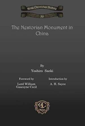 The Nestorian Monument in China de Yoshiro Saeki