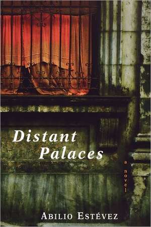 Estevez, A: Distant Palaces