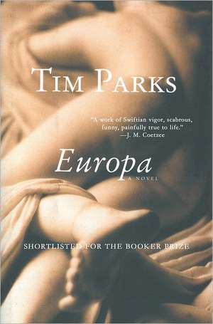 Europa: A Novel de Tim Parks