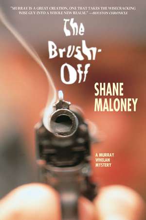 The Brush-Off de Shane Maloney