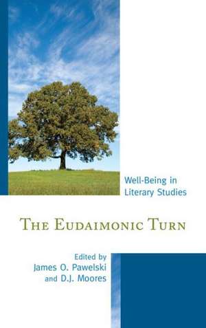 The Eudaimonic Turn