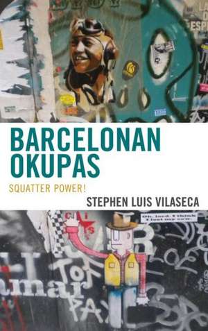 Barcelonan Okupas de Stephen Luis Vilaseca