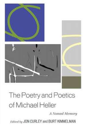 The Poetry and Poetics of Michael Heller