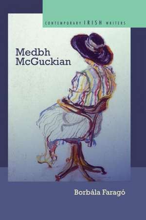 Medbh McGuckian de Borbaala Faragao