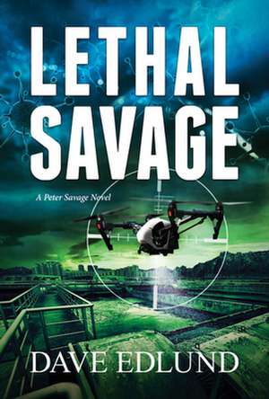 Lethal Savage de Dave Edlund