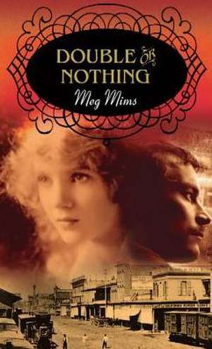 Double or Nothing de Meg Mims