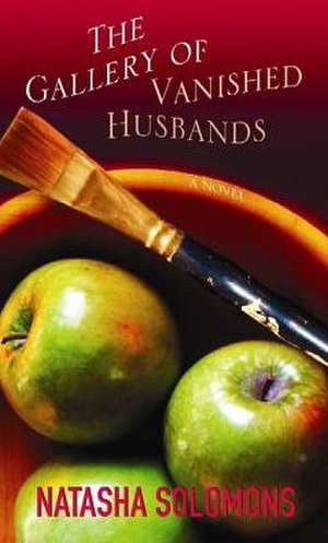 The Gallery of Vanished Husbands de Natasha Solomons