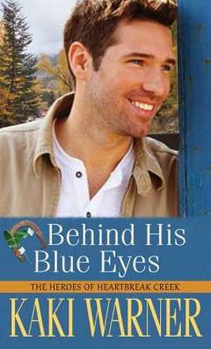 Behind His Blue Eyes de Kaki Warner