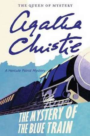 The Mystery of the Blue Train de Agatha Christie