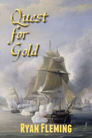 Quest for Gold de Ryan Fleming