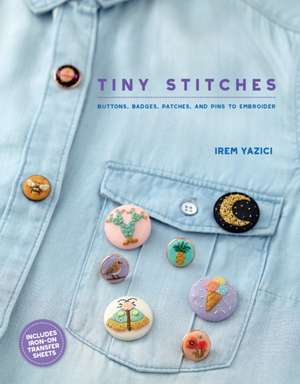 Tiny Stitches de Yazici, Irem