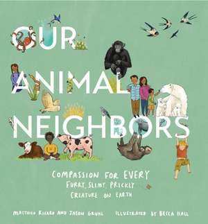 Our Animal Neighbors de Matthieu Ricard