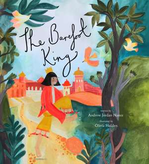 The Barefoot King: A Story about Feeling Frustrated de Andrew Jordan Nance