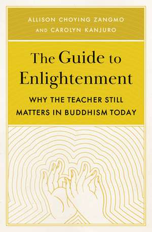 The Guide to Enlightenment de Carolyn Kanjuro