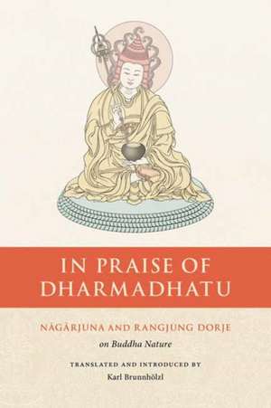 In Praise of Dharmadhatu de Nagarjuna