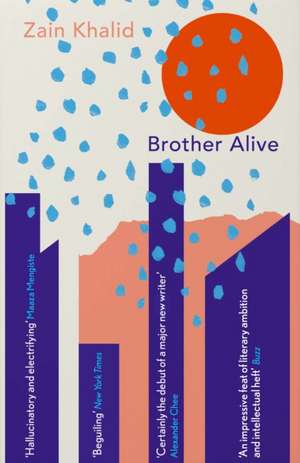 Brother Alive de Zain Khalid