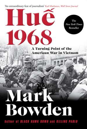 Hue 1968 de Mark Bowden