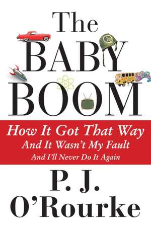 The Baby Boom de P. J. O'Rourke