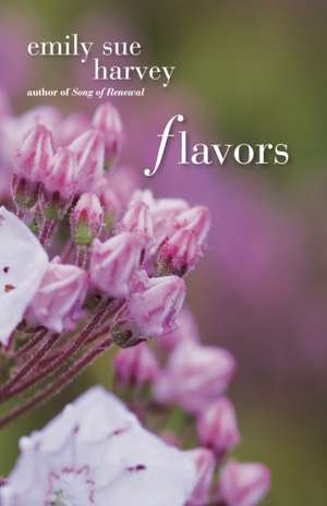 Flavors de Emily Sue Harvey