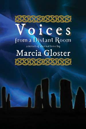 VOICES DISTANT ROOM NOVEL ETERNAL LOVE de Marcia Gloster