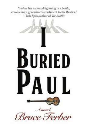 I Buried Paul de Bruce Ferber