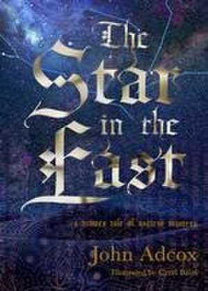 The Star in the East de John Adcox