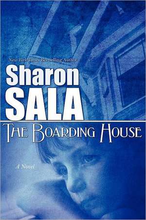 The Boarding House de Sharon Sala