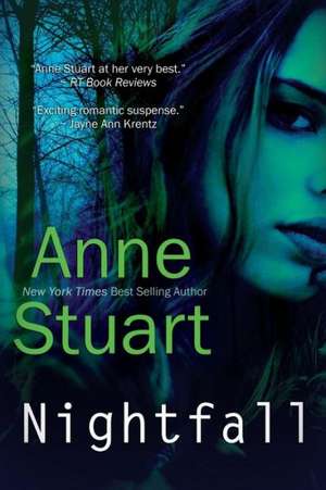 Nightfall de Anne Stuart