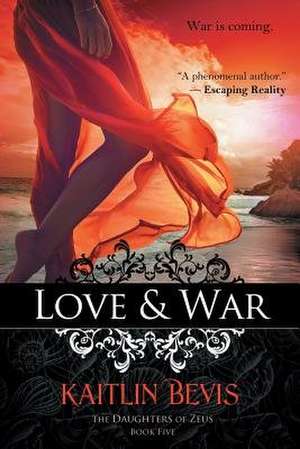 Love & War de Kaitlin Bevis