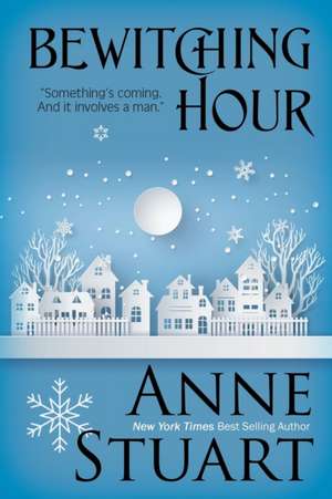 Bewitching Hour de Anne Stuart