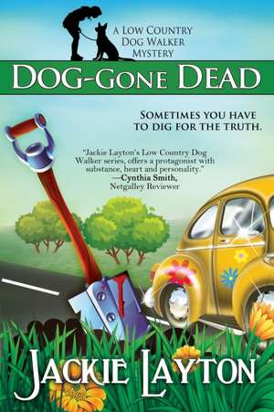 Dog-Gone Dead de Jackie Layton