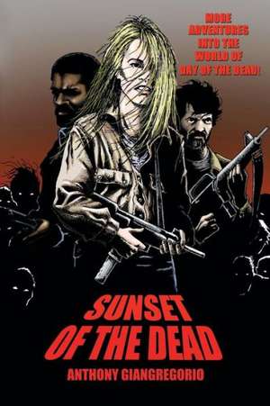 Sunset of the Dead de Anthony Giangregorio