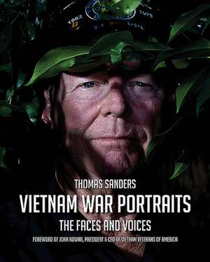 Vietnam War Portraits de Thomas Sanders