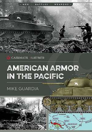 American Armor in the Pacific de Mike Guardia