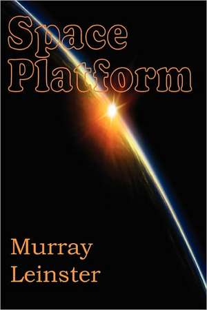 Space Platform de Murray Leinster