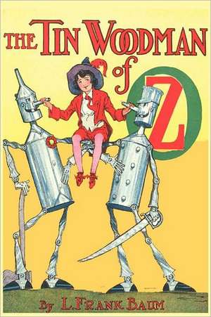 The Tin Woodman of Oz de L. Frank Baum