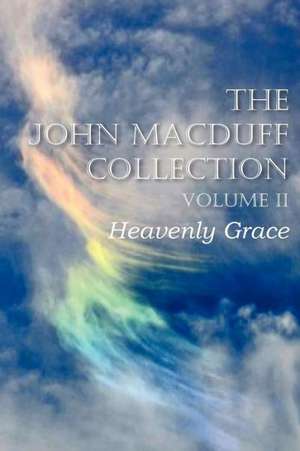 The John Macduff Collection Volume II de John Macduff