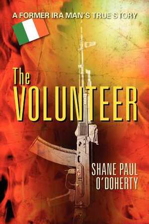 The Volunteer de Shane Paul O'Doherty