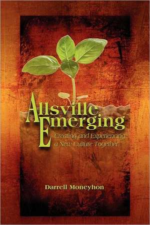 Allsville Emerging de Darrell Moneyhon